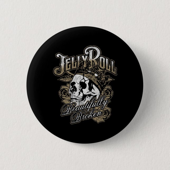 Jelly Roll - Beautifully Broken  Button (Front)