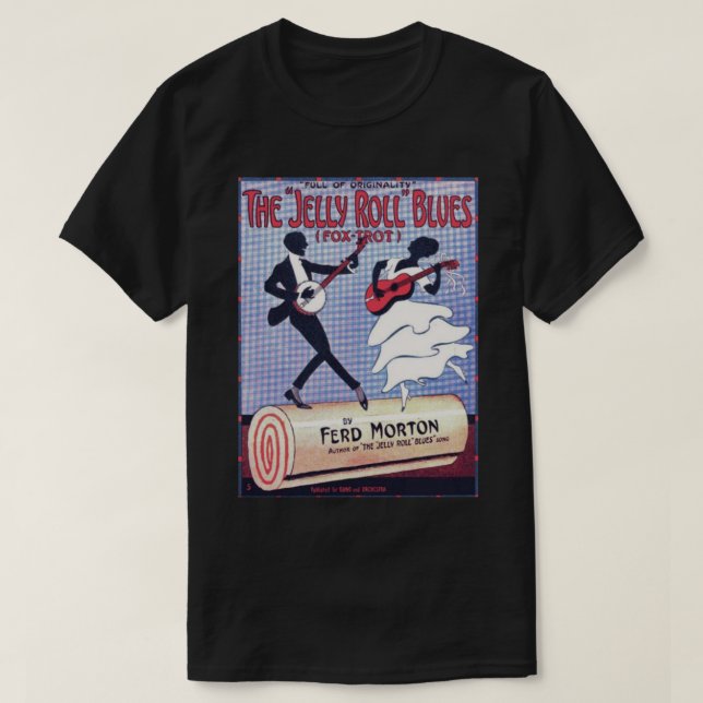 Jelly Roll Blues   T-Shirt (Design Front)