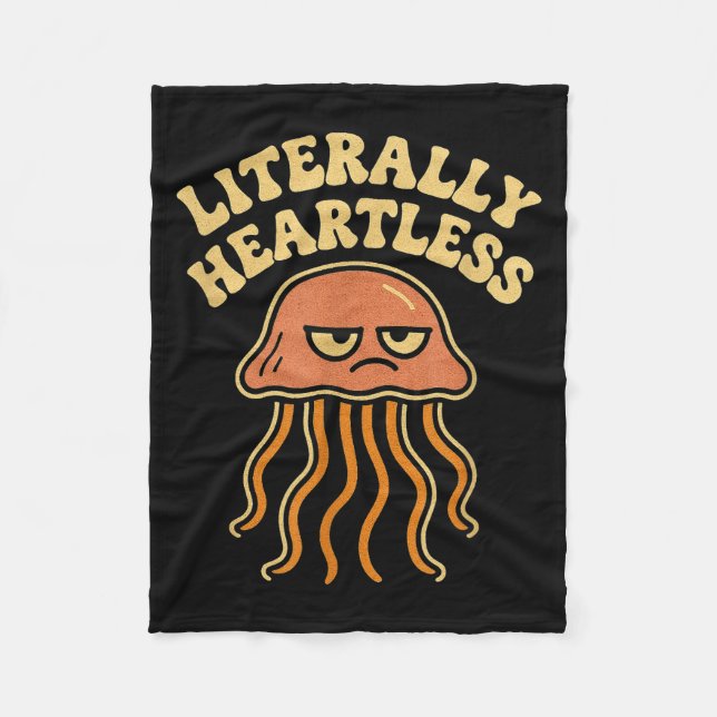 Jellyfish Literally Heartless Funny Cute Sea Pun  Fleece Blanket (Front)