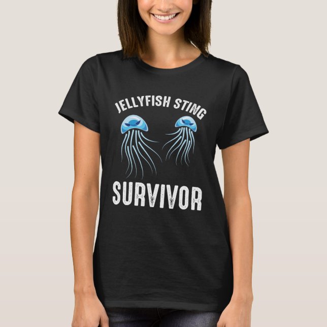 Jellyfish Sting Survivor  Swimmer Humorous Sea Ani T-Shirt (Front)