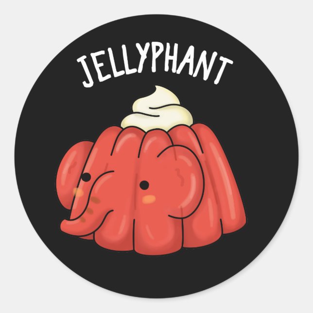 Jellyphant Funny Elephant Jelly Pun Dark BG Classic Round Sticker (Front)