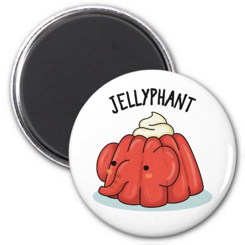 Jellyphant Funny Elephant Jelly Pun  Magnet