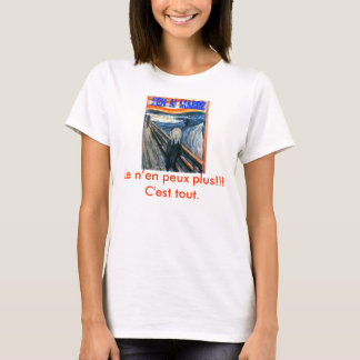 J'en ai marre T-Shirt