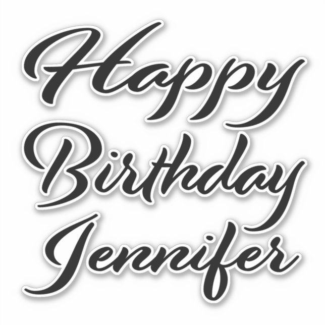 Jennifer Name First Name black Sticker Birthday (Front)