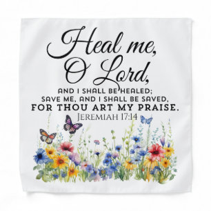 Jeremiah 17:14 Healing Bible Verse Wildflowers Bandana