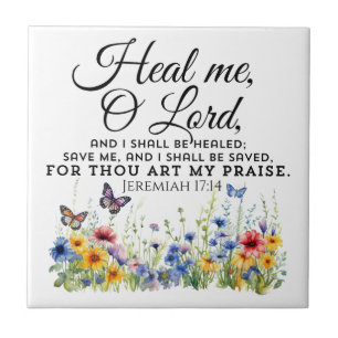Jeremiah 17:14 Healing Bible Verse Wildflowers Ceramic Tile