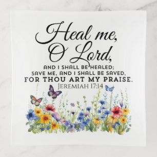Jeremiah 17:14 Healing Bible Verse Wildflowers Trinket Tray