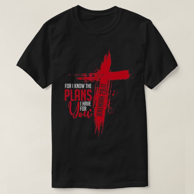Jeremiah 2911 Christian Religious Bible Verse Cros T-Shirt (Design Front)