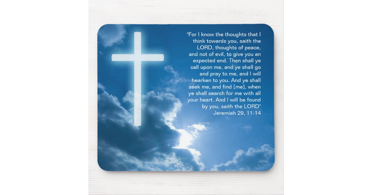 Jeremiah 29; 11-14 - Christian Mousepad 