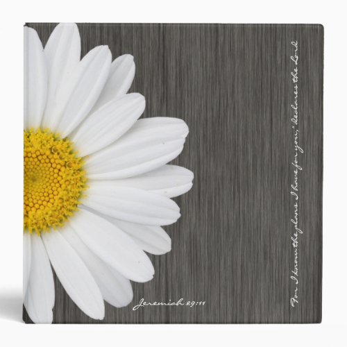 Jeremiah 2911 Bible Verse Rustic Daisy 3 Ring Binder