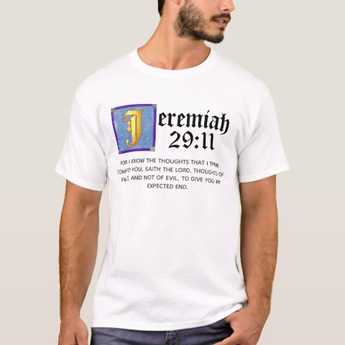 Jeremiah 2911 Blue Illuminated Letter Bible Quote T_Shirt