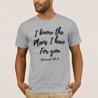 Jeremiah 29:11 Christian T-Shirt