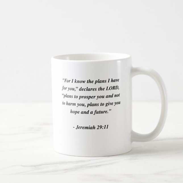 JEREMIAH 29:11 COFFEE MUG (Right)
