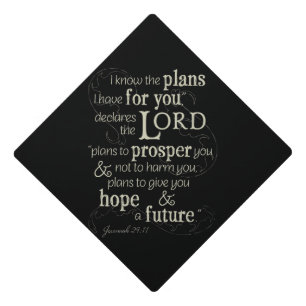 Jeremiah 29:11 Encouraging Bible Verse Graduation Cap Topper