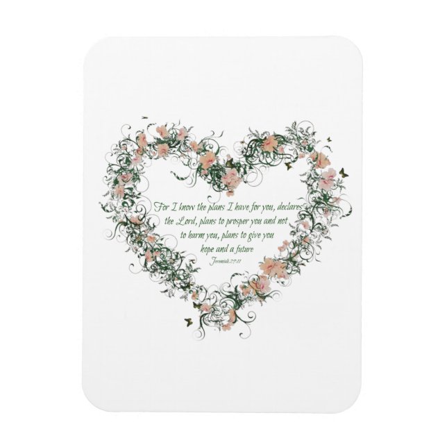 Jeremiah 29:11 Floral Heart  Magnet (Vertical)