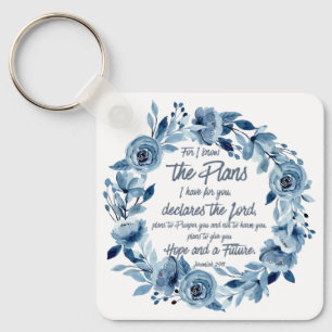Jeremiah 29:11 For I know the Plans Blue Floral Keychain