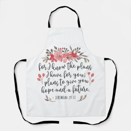 Jeremiah 29 11 _ For I Know The Plans _ Floral Apron