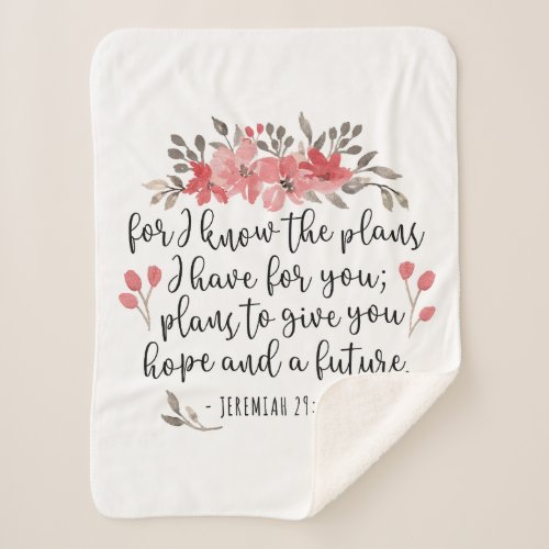 Jeremiah 29 11 _ For I Know The Plans _ Floral Sherpa Blanket