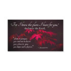 Jeremiah 29:11 For I know the plans I have for you