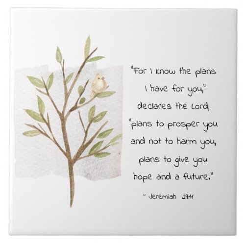 Jeremiah 2911 For I know the plans I have for you Ceramic Tile