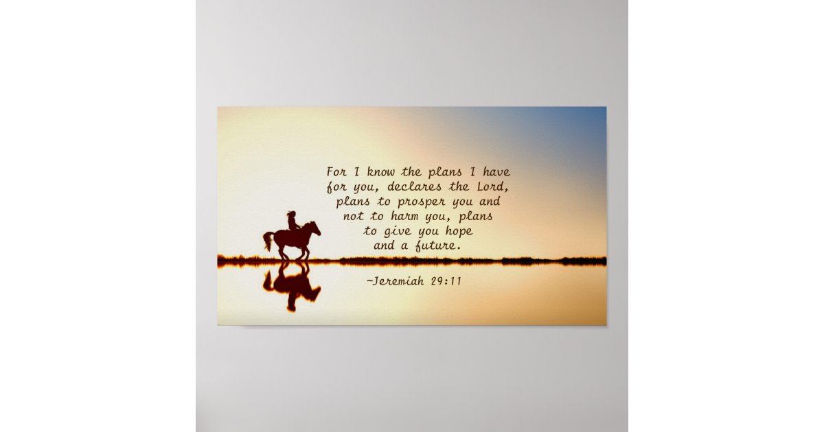 Jeremiah 29:11 For I know the plans I have for you Poster | Zazzle