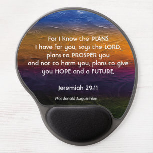 Jeremiah 29:11   FOR I KNOW THE PLANS Personalized Gel Mouse Pad