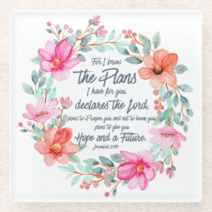 Jeremiah 29:11 For I know the Plans Pink Floral Glass Coaster