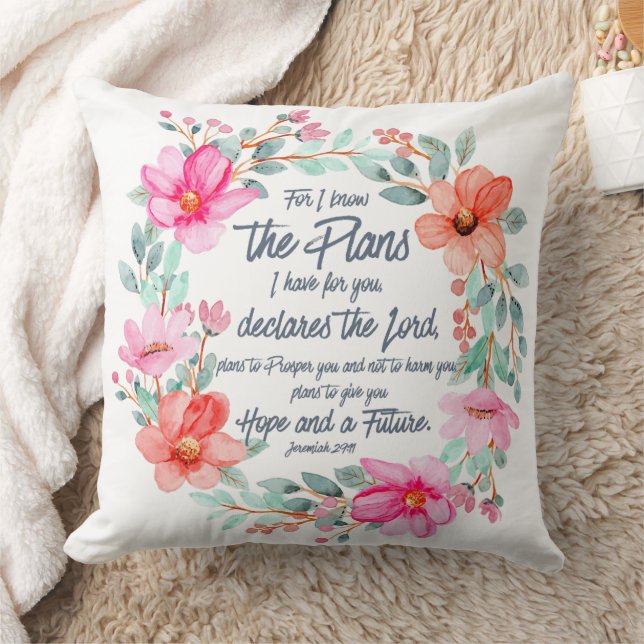 Jeremiah 29:11 For I know the Plans Pink Floral Throw Pillow (Blanket)