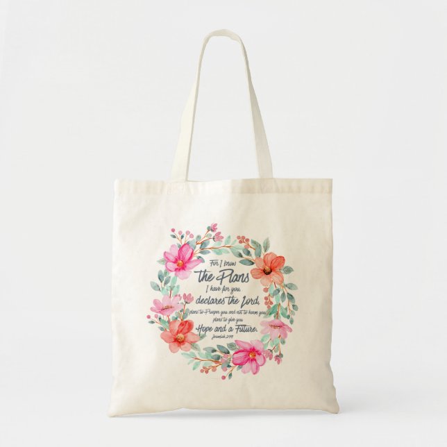Jeremiah 29:11 For I know the Plans Pink Floral Tote Bag (Front)