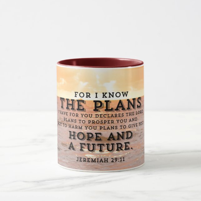 Jeremiah 29:11 For I know the Plans Sunrise Mug (Center)