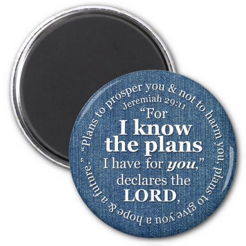 Jeremiah 2911 I Know the Plans Bible Verse Denim Magnet