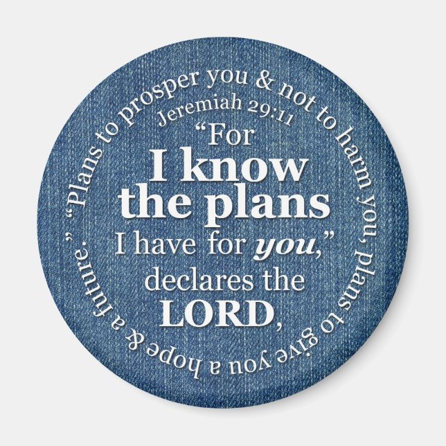 Jeremiah 29:11 I Know the Plans Bible Verse Denim Magnet (Front)
