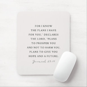 Jeremiah 29:11 I know the plans I have for you Mouse Pad