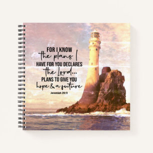 Jeremiah 29:11 I know the plans I have for you  Notebook