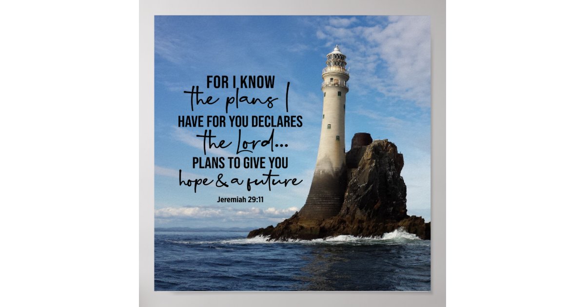 Jeremiah 29:11 I know the plans I have for you Poster | Zazzle