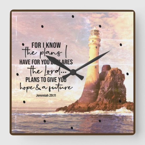 Jeremiah 2911 I know the plans I have for you Square Wall Clock
