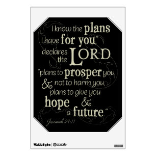 Jeremiah 29:11 I know the plans I have for you... Wall Decal
