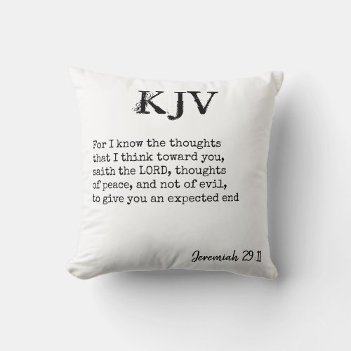 Jeremiah 2911 KJV Bible Quote _ Can Be Customized Throw Pillow