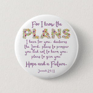 Jeremiah 29:11 Purple, Floral Letters Christian Button