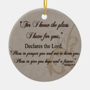 Jeremiah 29:11 Scripture Gift Ceramic Ornament