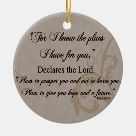 Jeremiah 29:11 Scripture Gift Ceramic Ornament