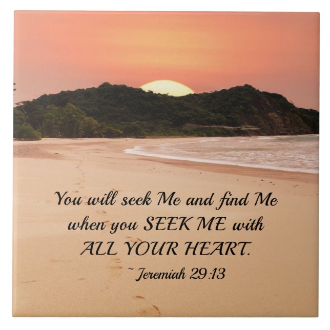 Jeremiah 29:13 Seek Me with All Your Heart Bible Ceramic Tile (Front)