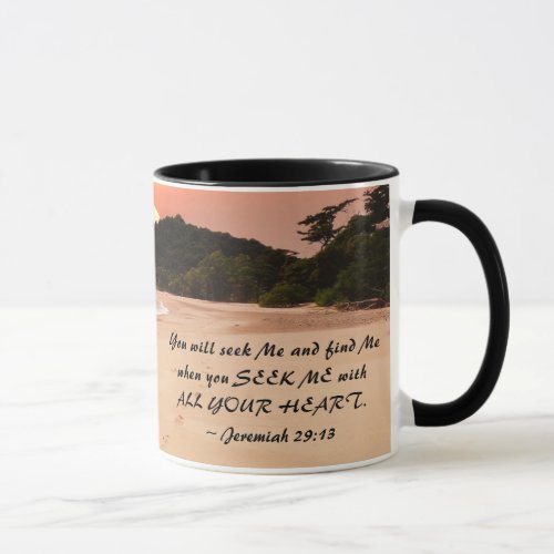 Jeremiah 2913 Seek Me with All Your Heart Bible Mug