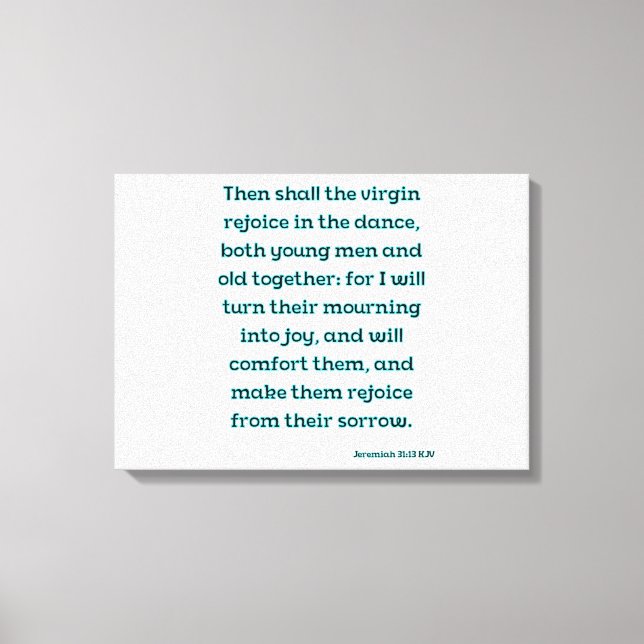 Jeremiah 31:13 Bible Verse KJV Wall Art (Front)