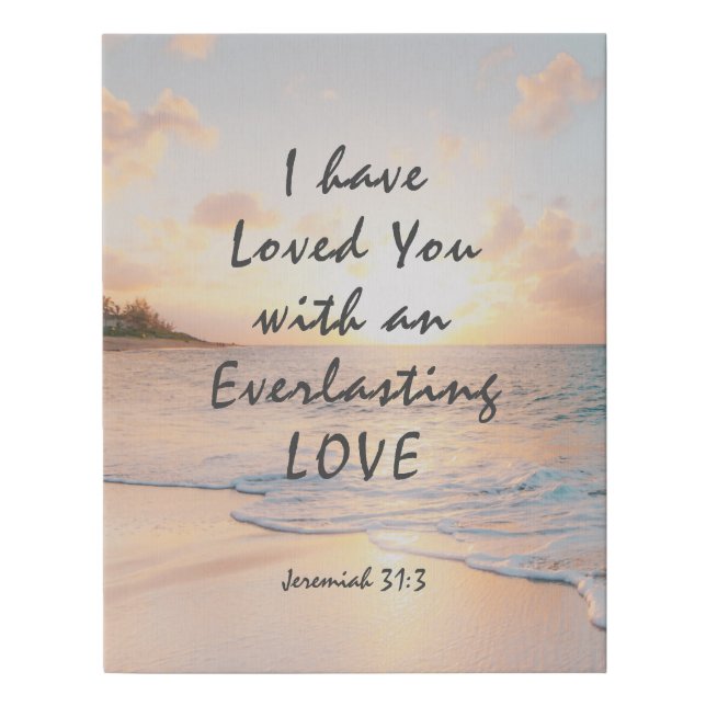 Jeremiah 31:3 I have Loved you Bible Ocean Sunset Faux Canvas Print (Front)
