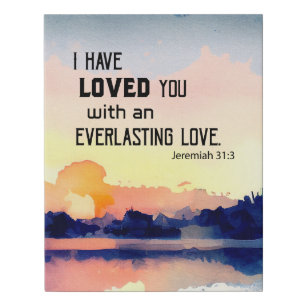 Jeremiah 31:3 I have loved you Bible Verse Faux Canvas Print