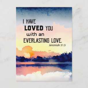 Jeremiah 31:3 I have loved you Bible Verse Postcard