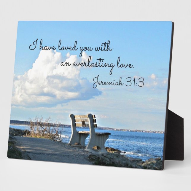 Jeremiah 31:3 I have loved you with an everlasting Plaque (Side)