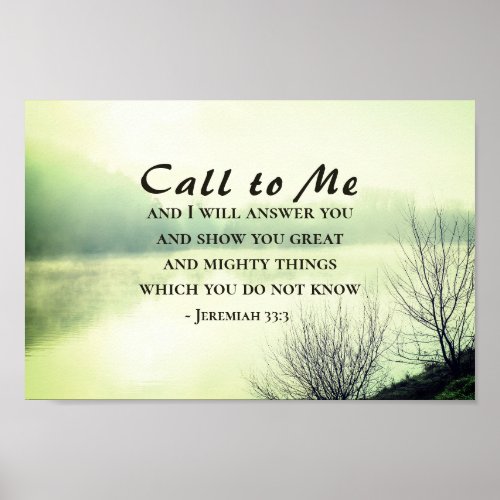 Jeremiah 333 Call to Me and I will Answer You Poster