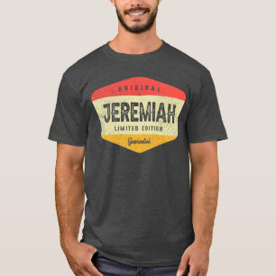 Jeremiah Personalized Name - Funny Jeremiah   T-Shirt